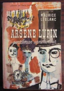 Leblanc, Maurice: Arsene Lupin gentleman-cambrioleur