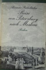 Radischtschew, Alexander: Reise von Petersburg nach Moskau