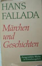 Fallada, Hans: Marchen und Geschichten