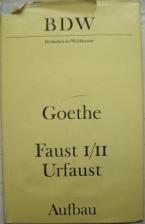 Goethe, Johann Wolfgang: Faust I/II. Urfaust