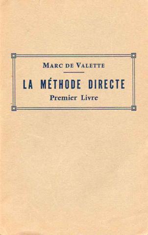 Valette, M.: La Methode Directe Premier Livre