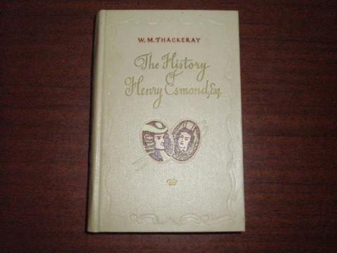 Thackeray, W.M.: The History of Henry Esmond, Esq