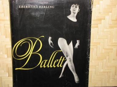 Eberhard, Rebling: Ballett. Gestern und Heute