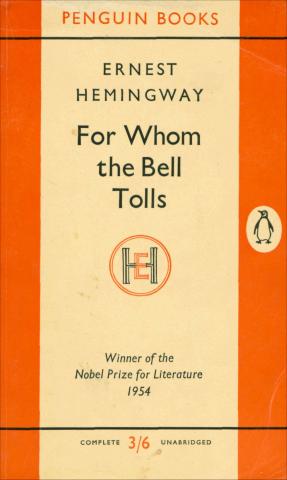 Hemingway, Ernest: For Whom the Bell Tolls