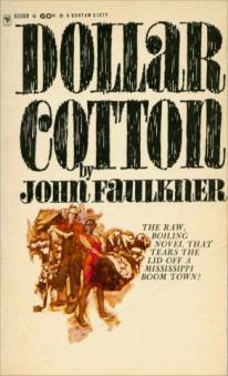 Faulkner, John: Dollar Cotton