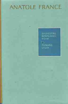 Franse, A.: Sylvestre Bonnardi roim. Punane liilia