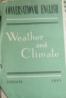 , ..: Weather and Climate / . 