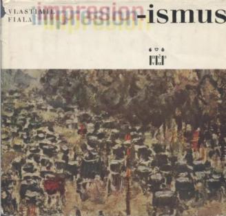 Fiala, Vlastimil: Impresionismus c