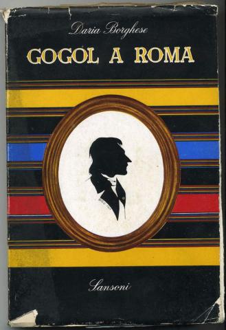 Borgheze, Daria: Gogol a Roma