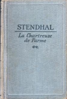 Stendhal: La chartreuse de Parme