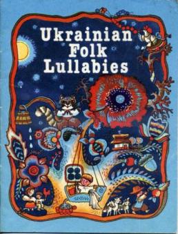 [ ]: Ukrainian Folk Lullabies