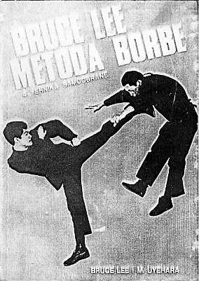 Lee, Bruce; Uyehara, M.: Bruce Lee Metoda Borbe. 4.Thehnika samoobrane