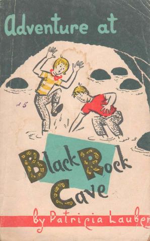 Lauber, Patricia; , : Adventure at Black Rock Cave /       