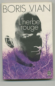 Vian, Boris: L herbe rouge