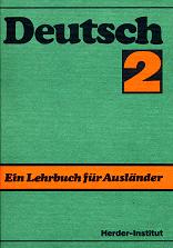 . Lindner, Hans: Deutsch. Ein Lehrbuch fur Auslander. Teil 2.