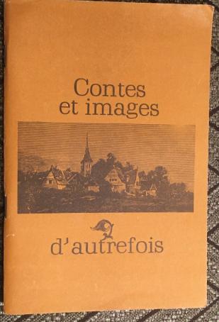 . , ..: Contes et images d autrefoir.     