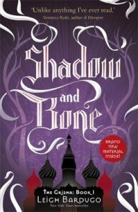 Bardugo, Leigh: Shadow and Bone