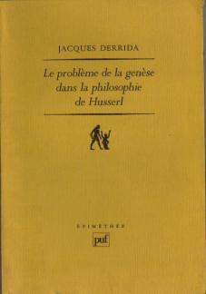 Derrida, Jacques: Le probleme de la genese dans la philosophie de Husserl