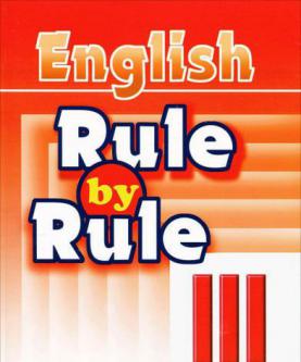 , : English: Rule by Rule III