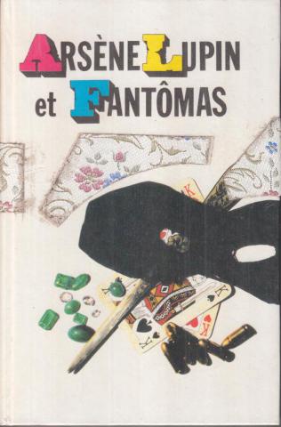 Leblanc, .; Souvestre, .; Allain, M.: Arsen Lupin et Fantomas.    :    XX .