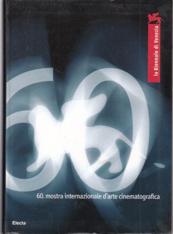 [ ]: 60.mostra internazionale d" arte cinematografica. 60-   