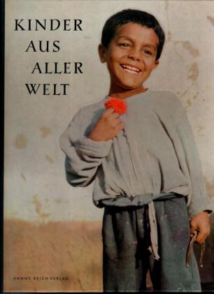 Reich, Hanns: Kinder aus aller Welt. ()