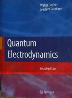 Greiner, Walter; Reinhardt, Joachim: Quantum Electrodynamics