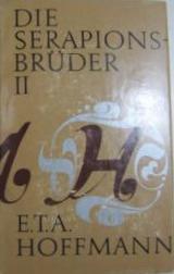 Hoffman, E.T.A.: Die Serapions-Bruder. II