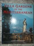 Bradley-Hole, Kathryn: Villa Gardens of the Mediterranean: From the Archives of Country Life