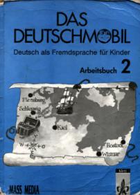 . Haublein, Gernot: Das Deutschmobil: Deutsch als Fremdsprache fur kinder