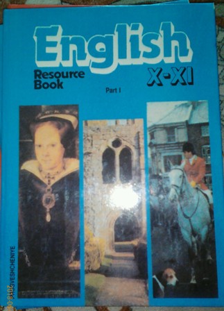 , ..: English X-XI. Resource Book.         10-11-      