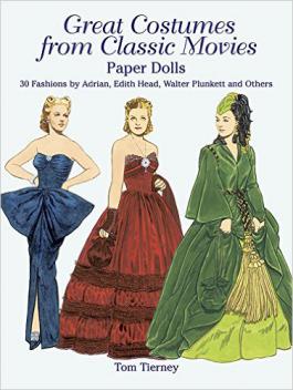 Tierney, Tom: Great Costumes from Classic Movies Paper Dolls