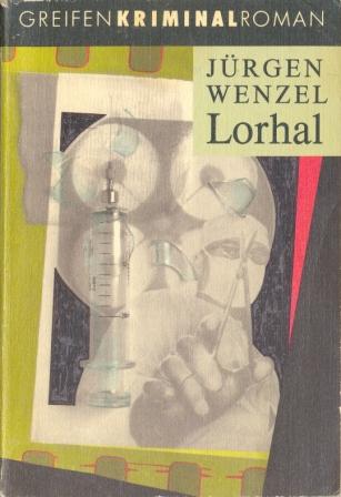 Wenzel, Jurgen: Lorhal