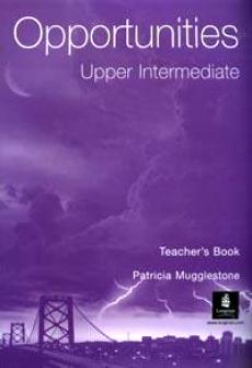 Mugglestone, Patricia: Opportunities Upper-Intermediate. Teacher's Book