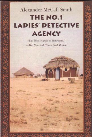 Smith, Alexander Mccall: The No. 1 Ladies' Detective Agency