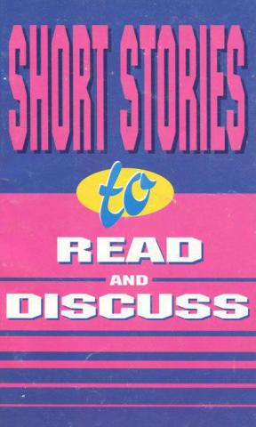 . , ..: Short Stories to Read and Discuss