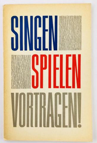 [ ]: Singen, Spielen, Vortragen (, , ).   