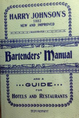 Johnson, Harry: Harry Johnson's Bartenders Manual 1934 Reprint