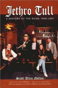Nollen, S.A.: Jethro Tull. A History of the Band, 1968-2001