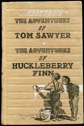 Twain, Mark: The Adventures of Tom Sawyer. The Adventures of Huckleberry Finn /      