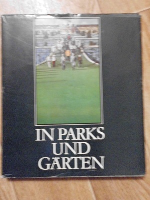 Rossing, R; Piltz, G: In parks und garten