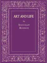 , : Art and Life. By Svetoslav Roerich