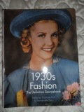 Dirix, E.; Fiell, C.: 1930s Fashion: The Definitive Sourcebook