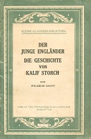 Hauff, Wilhelm: Der junge Englander. Die Geschichte von Kalif Storch