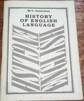 Solovieva, M.V.: History of English Language
