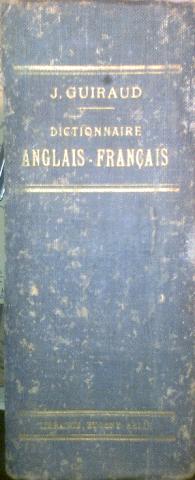 Guiraud, Jules: Dictionnaire anglais-franais