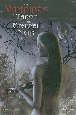 Moore, Barbara; Corsi, Davide:     ( ). Vampire Tarot of the Eternal Night