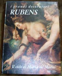 Simson, Otto Von: Rubens. Il ciclo di Maria de Medici