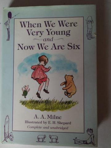 Milne, A: When we were very young. Now we are six