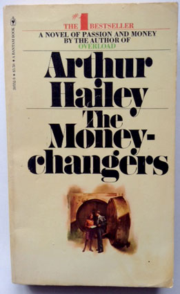 Hailey, Arthur: The Money-Changers